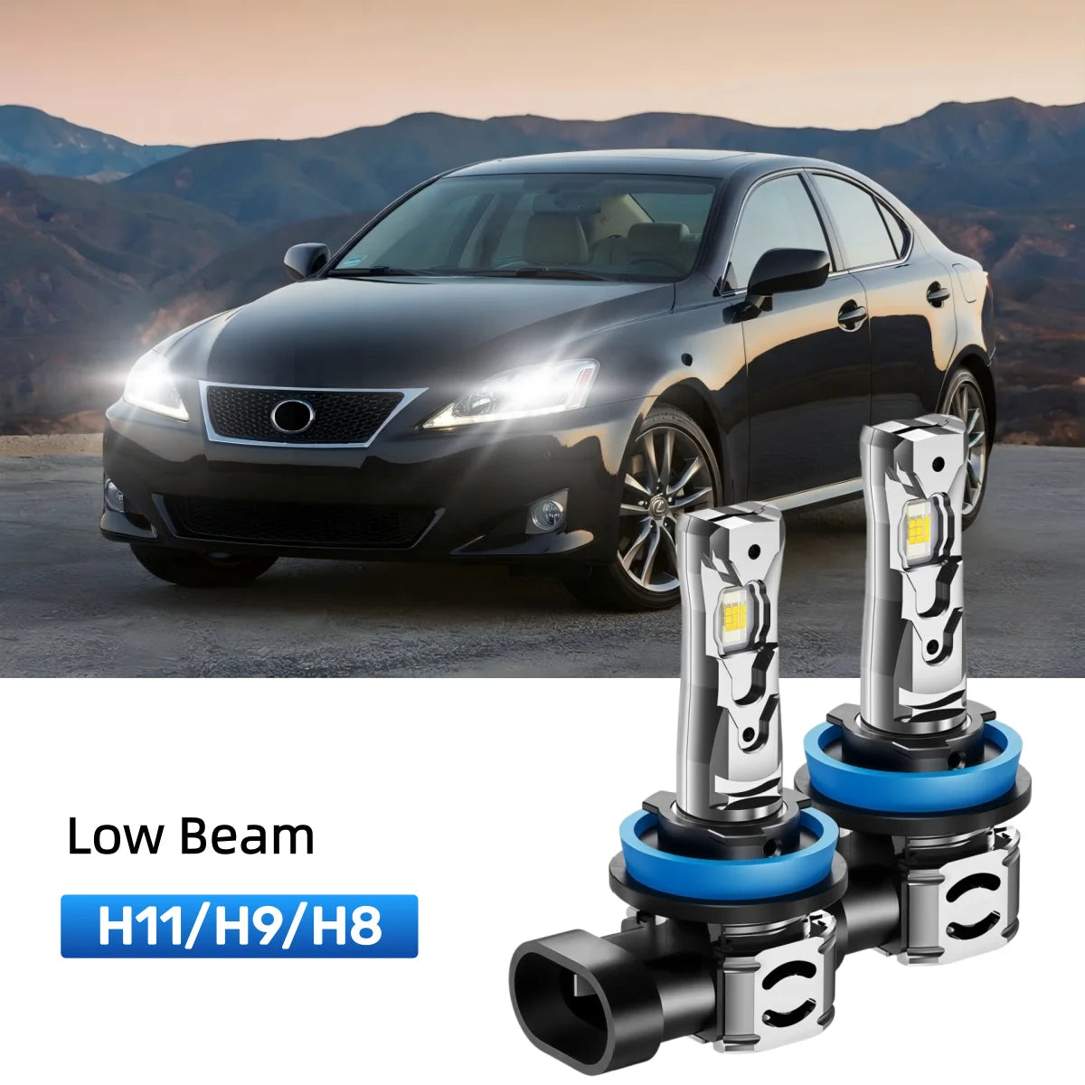 Best H11 LED low beam bulbs replacement for 2006-2010 Lexus IS 250