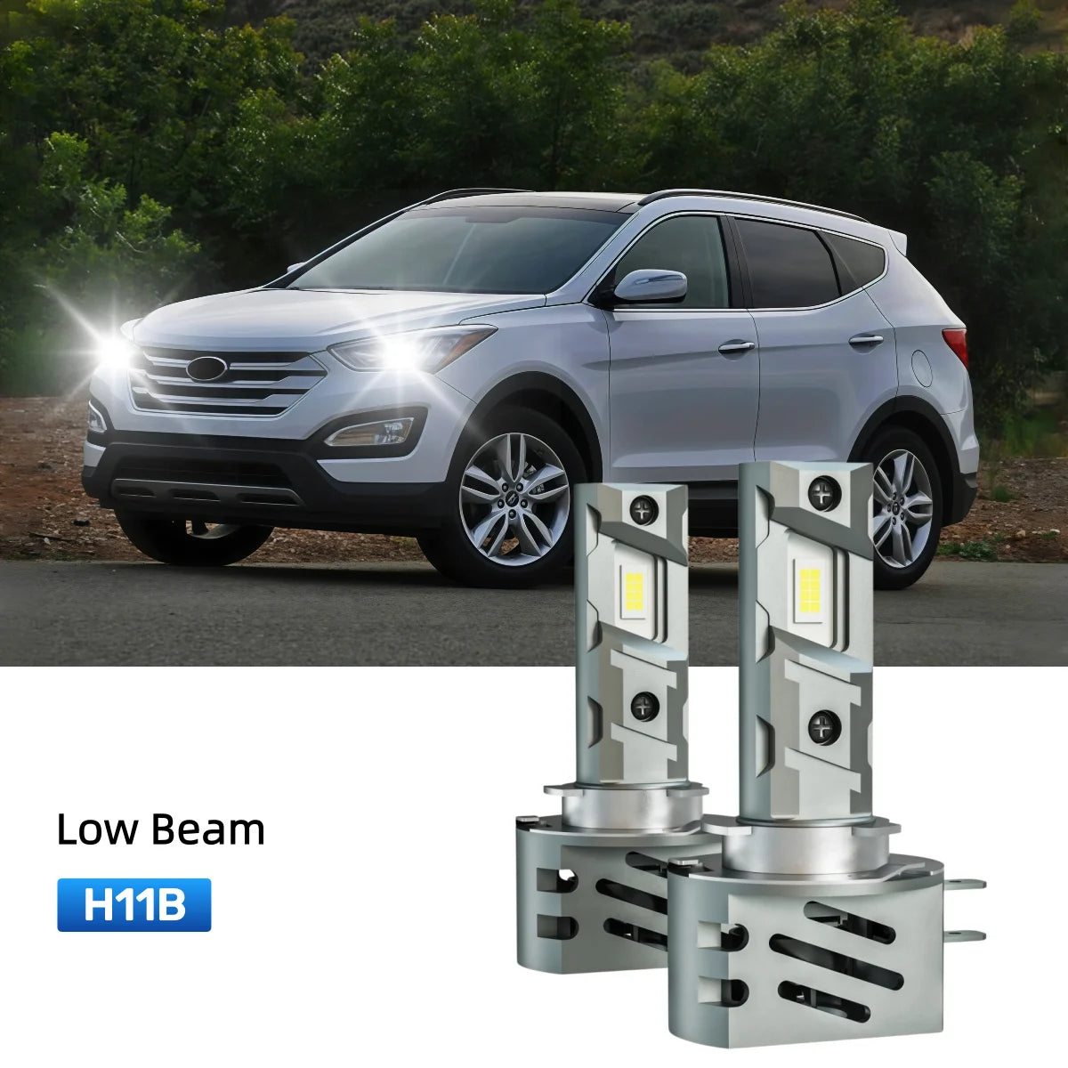 Best H11B LED low beam bulbs replacement for 2013-2016 Hyundai Santa Fe