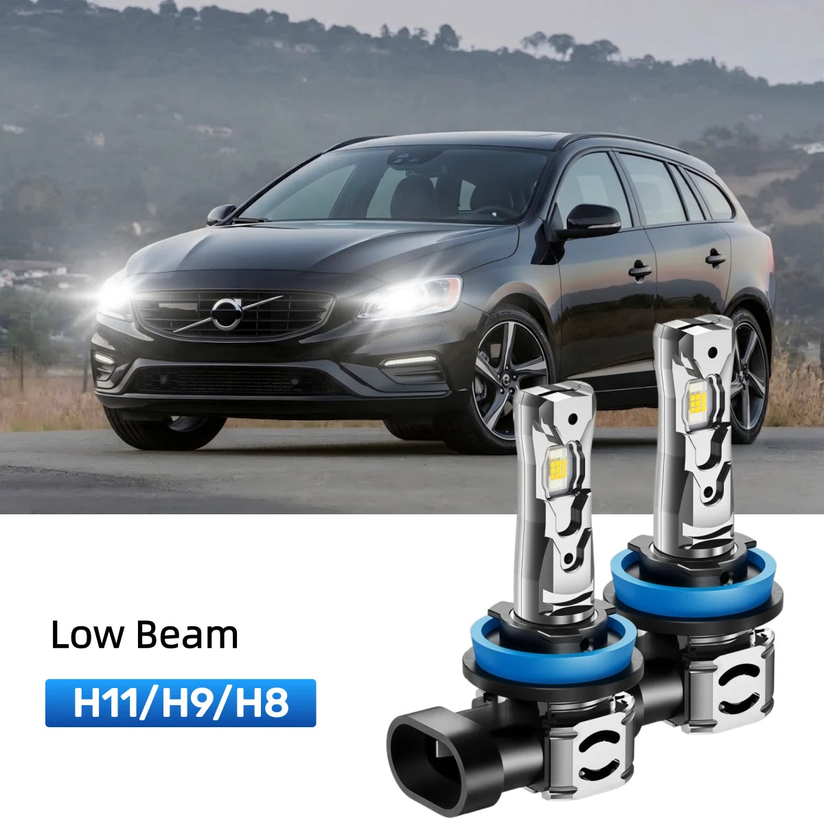 Best H11 LED low beam bulbs replacement for 2015 Volvo V60
